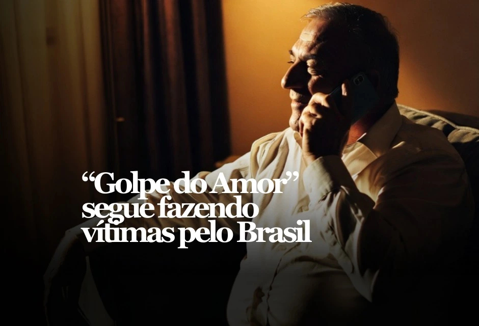 O caso reacende o alerta sobre o “golpe do amor”, que mistura aplicativo de namoro, emboscada e pressão por dinheiro.
