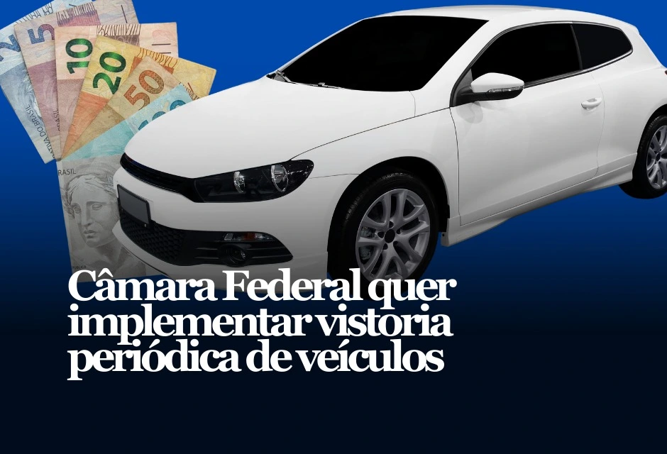 A proposta de vistoria veicular periódica avançou nesta quarta-feira (14) e pode mudar a rotina de quem tem veículo mais antigo. O texto ainda não virou lei.