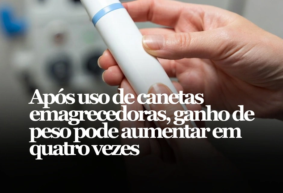 Parar as canetas emagrecedoras pode acelerar a volta do peso e isso pesa no bolso e na saúde de quem trata obesidade a longo prazo.