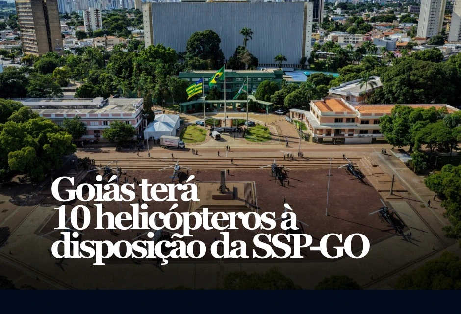 Goiás reforçou a segurança com a entrega de quatro helicópteros e indicou que a frota do governo deve chegar a 10 aeronaves ainda no 1º semestre.