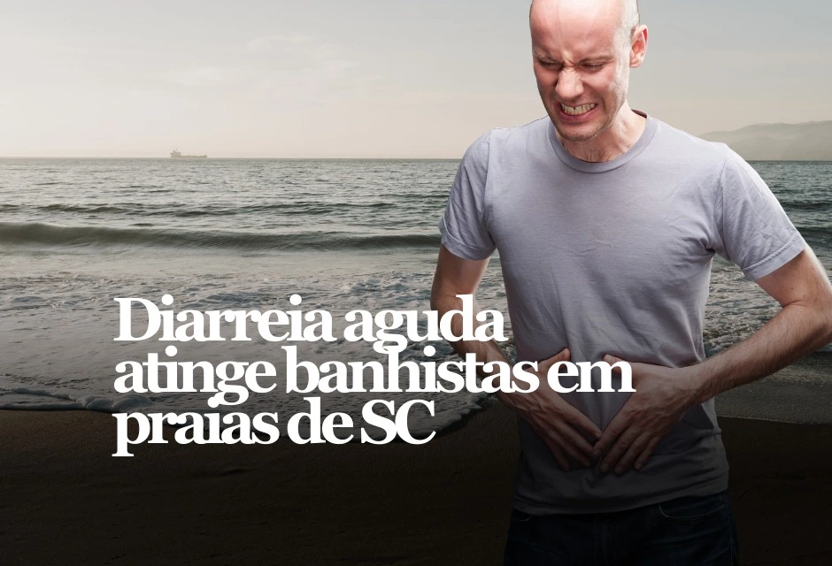 SC soma 10.649 casos de Doença Diarreica Aguda (DDA) em 2026, segundo o Ministério da Saúde (até 15.jan). A maior concentração está no litoral, em plena alta temporada.