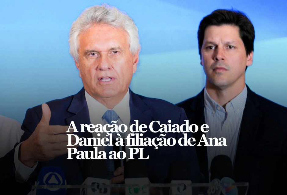 A entrada de Ana Paula Rezende no PL e a indicação para vice de Wilder Morais mudaram o tabuleiro em Goiás e geraram críticas públicas de Ronaldo Caiado e Daniel Vilela nesta sexta-feira (20).