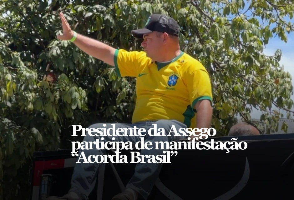 O presidente da Assego, subtenente Sérgio, participou neste domingo (1º) do ato “Acorda Brasil”, na Praça Tamandaré, em Goiânia, em uma mobilização que reuniu manifestantes e lideranças políticas.
