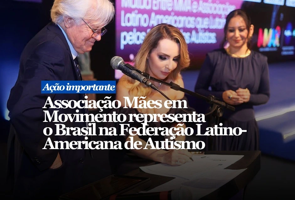 A Associação Mães em Movimento pelo Autismo (MMA), que organizou o exitoso Congresso Científico Autismo Sem Fronteiras 2026, realizado em Goiânia neste último final de semana, assinou nesta ocasião um convênio de cooperação internacional com a ALaFe (Federação Latino-Americana de Autismo) para representar o Brasil nesse colegiado.