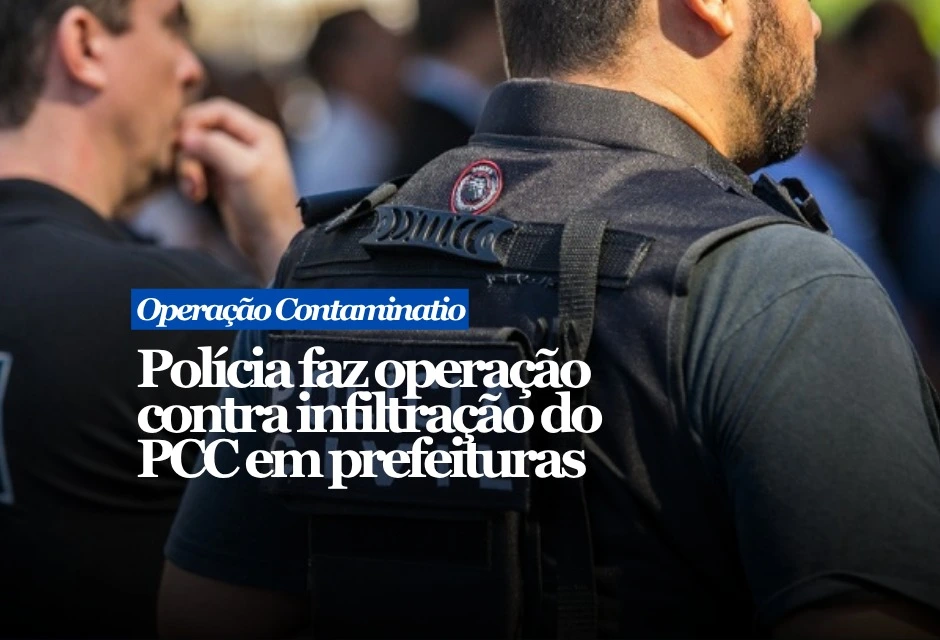A Polícia Civil de São Paulo prendeu seis suspeitos ligados ao PCC em uma operação que mira um esquema de infiltração em administrações municipais.