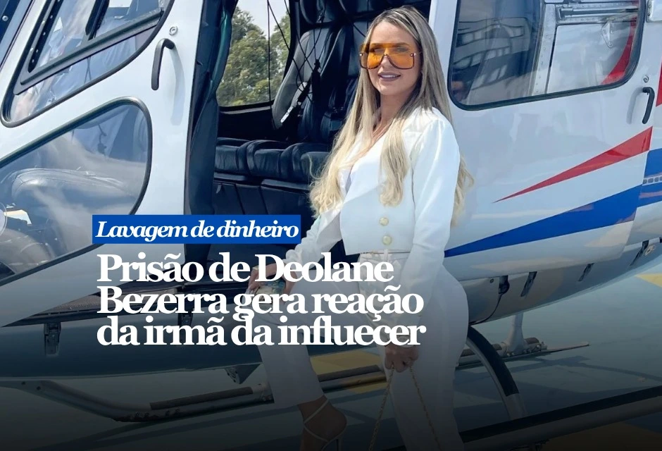 Deolane Bezerra foi presa na manhã desta quinta-feira (21), em Barueri, na Grande São Paulo, durante uma operação da Polícia Civil paulista e do Ministério Público de São Paulo contra suspeitas de lavagem de dinheiro ligada ao PCC.