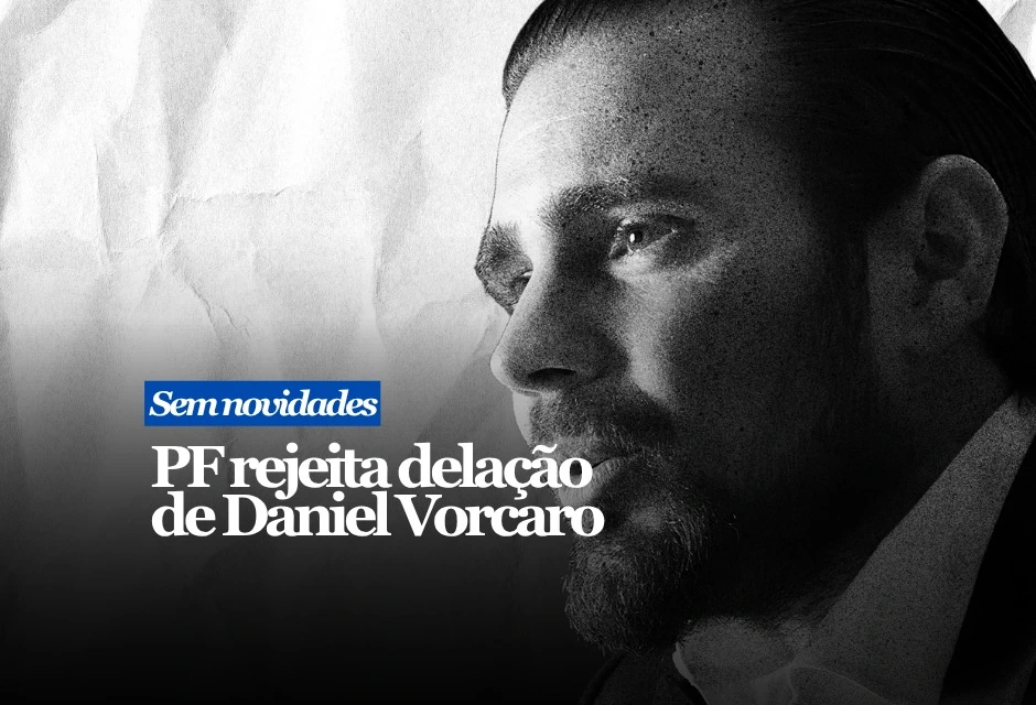 A Polícia Federal rejeitou, ontem (quarta-feira, 20), a proposta de delação premiada apresentada por Daniel Vorcaro, ex-CEO do Banco Master. Para os investigadores, o material entregue não trouxe informações novas suficientes para justificar um acordo.