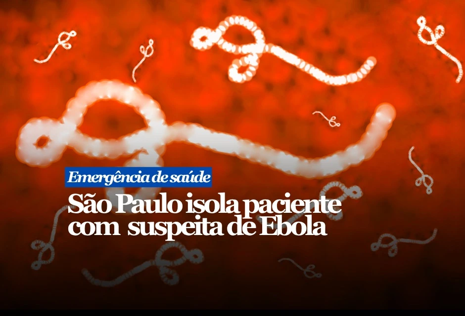 Um homem de 37 anos está internado em isolamento no Instituto de Infectologia Emílio Ribas, em São Paulo, após apresentar febre e histórico recente de viagem à República Democrática do Congo.