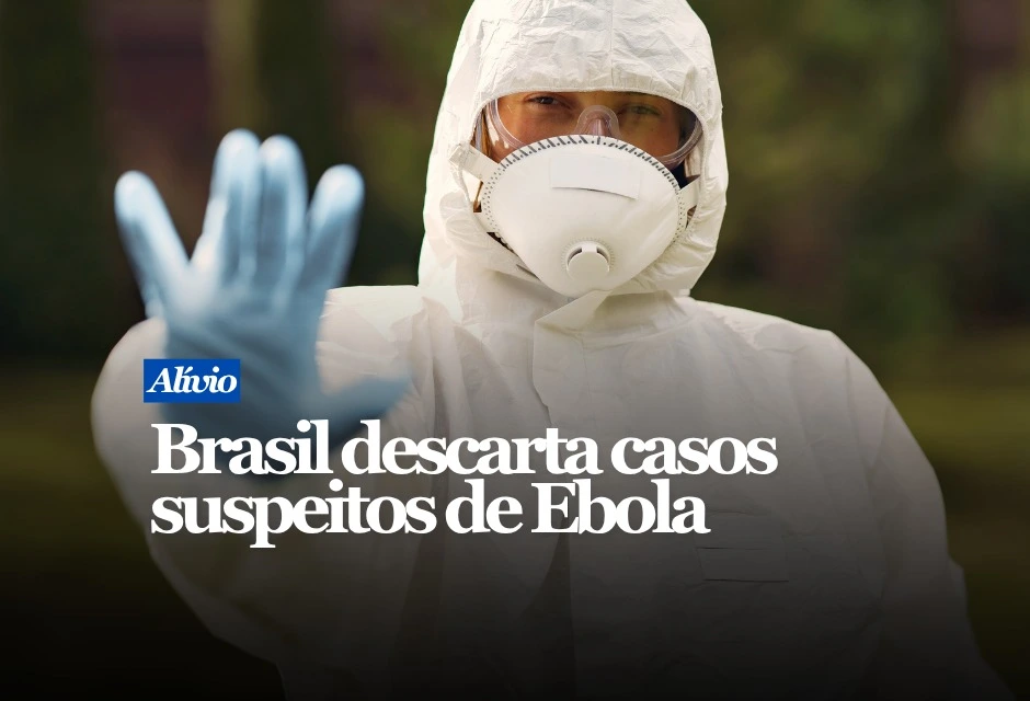 Exames descartaram casos suspeitos de ebola investigados no Brasil, e o país segue sem confirmação da doença. O Ministério da Saúde havia informado o descarte de dois casos iniciais, um no Rio de Janeiro e outro em São Paulo. Os pacientes foram acompanhados dentro dos protocolos nacionais para febres hemorrágicas virais, com isolamento, investigação laboratorial e rastreamento quando necessário.