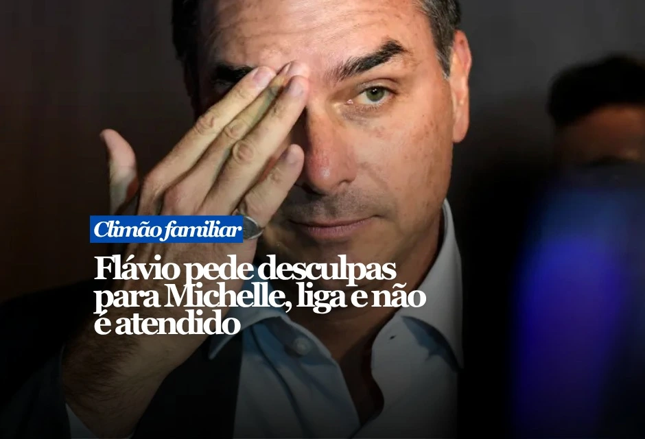 Flávio Bolsonaro tentou conter a crise com Michelle Bolsonaro após a ex-primeira-dama dizer, em vídeo, que foi desrespeitada e humilhada pelo senador.
