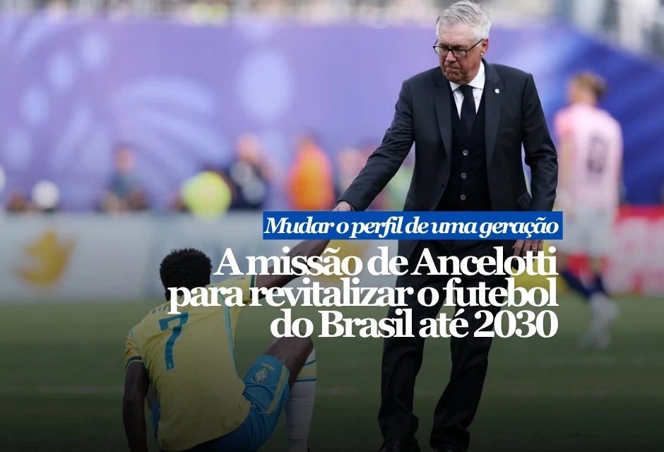 Carlo Ancelotti fica com a missão de reconstruir o futebol brasileiro até 2030, após a maior seca do país desde que o Brasil aprendeu a ganhar Copas. O último título mundial veio em 2002. A próxima chance será só daqui a quatro anos.