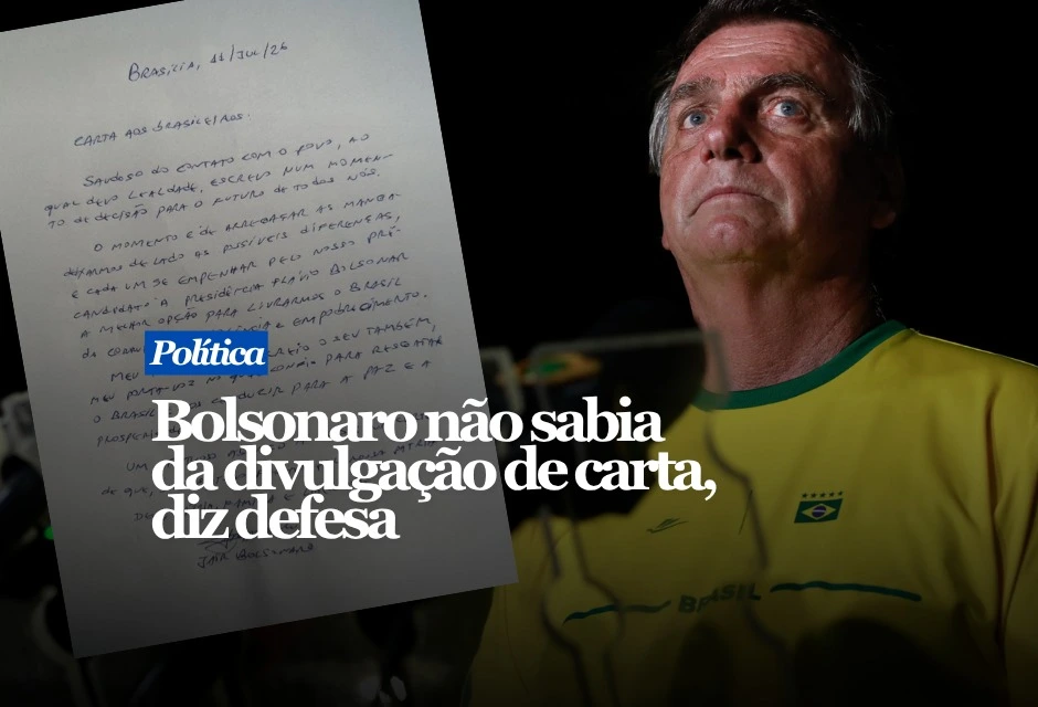 Os advogados de Jair Bolsonaro afirmaram ao Supremo Tribunal Federal que ele “jamais soube” que Flávio Bolsonaro divulgaria nas redes sociais a carta escrita durante uma visita. Segundo a manifestação, não houve orientação, acordo ou autorização prévia para publicar o conteúdo. Flávio leu o texto em uma transmissão no sábado (11). Na carta, Bolsonaro pediu união entre aliados e apresentou o filho como pré-candidato à Presidência e sua “melhor opção” para a eleição.