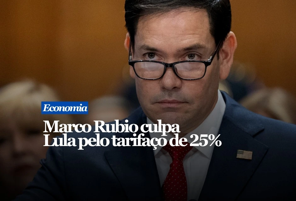 Marco Rubio responsabilizou diretamente o presidente Lula pela tarifa de 25% que os Estados Unidos aplicarão à maior parte das importações brasileiras a partir de 22 de julho.
