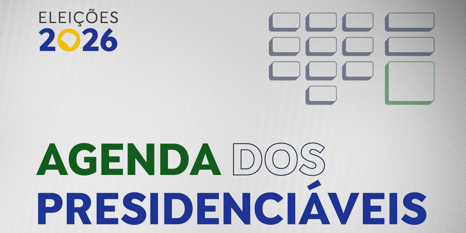 Agenda dos Candidatos à Presidência para Quarta-feira (30)